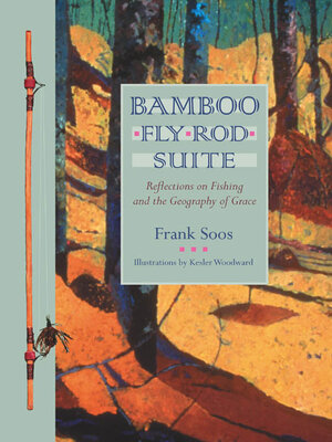 cover image of Bamboo Fly Rod Suite
